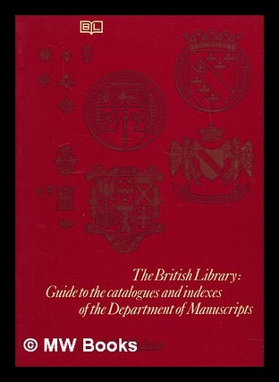 Item #208855 The British Library guide to the catalogues and indexes of the Department of...