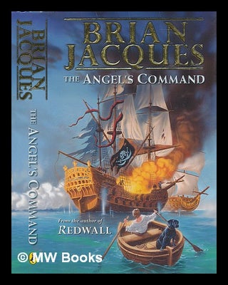 Item #209129 The angel's command : a tale from the castaways of the Flying Dutchman. Brian...
