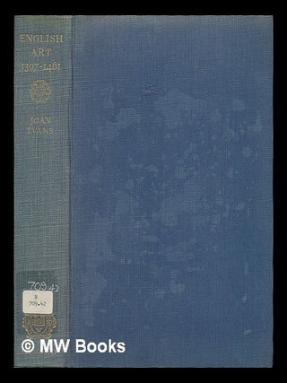 Item #209379 English art, 1307-1461 / Joan Evans. Joan Evans