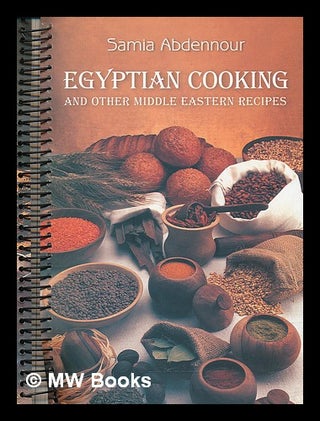 Item #209396 Egyptian cooking : and other Middle Eastern recipes. Samia Abdennour