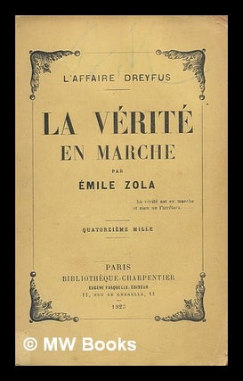 Item #209651 L' affaire Dreyfus : la verite en marche. Emile Zola