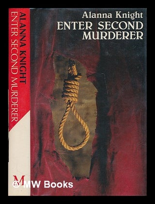 Item #209932 Enter second murderer : an Inspector Faro novel / Alanna Knight. Alanna Knight