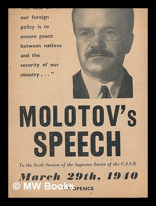 Item #210061 Molotov's Speech to the Sixth Session of the Supreme Soviet of the U.S.S.R., March...