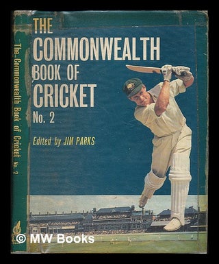 Item #210151 The Commonwealth Book of Cricket, no. 2 / edited by Jim Parks. Jim Parks, ed