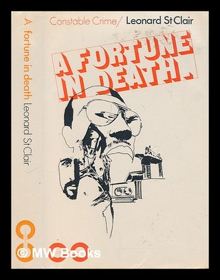 Item #210185 A fortune in death / [by] Leonard St Clair. Leonard St Clair