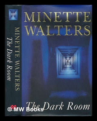 Item #210332 The dark room / Minette Walters. Minette Walters
