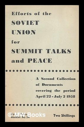 Item #210571 Efforts of the Soviet Union for summit talks and peace : a second collection of...