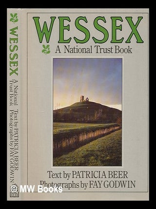 Item #210605 Wessex / text by Patricia Beer ; photographs by Fay Godwin. Patricia Beer