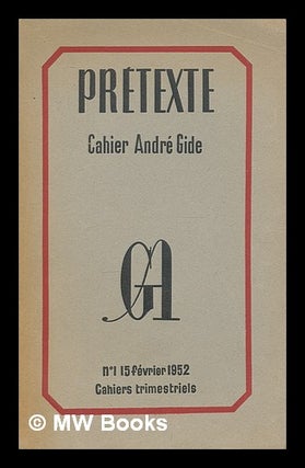 Item #210725 Pretexte : cahiers Andre Gide. Andre Gide