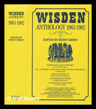 Item #210813 Wisden anthology 1963-1982 / edited by Benny Green. Benny Green, 1927-?