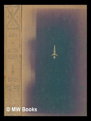 Item #211288 Das Altenbergbuch / Herausgegeben von Egon Friedell : [With portraits and...