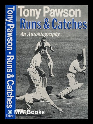 Item #211289 Runs and catches / [by] Tony Pawson. Tony Pawson, 1921-?