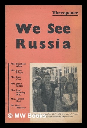 Item #211498 We see Russia / Elizabeth Allen...et al. Elizabeth. International Women's Day...