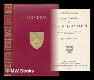 Item #211651 The poems of John Dryden edited with an introduction and textual notes by John...