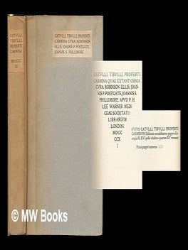 Item #211787 Catulli, Tibulli, Properti Carmina quae extant omnia / cura Robinson Ellis, Joannis...