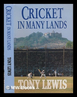 Item #211792 Cricket in many lands. Tony Lewis