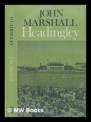 Item #212026 Headingley / John Marshall. John Marshall, b. 1905