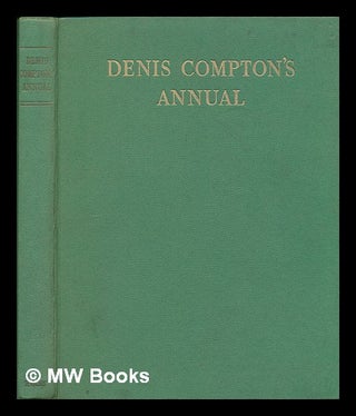 Item #212075 Dennis Compton's Annual 1957. Denis Compton