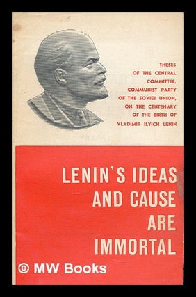 Item #212103 Lenin's ideas and cause are immortal : theses of the Central Committee, Communist...