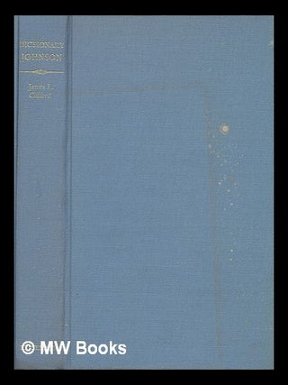 Item #212643 Dictionary Johnson : Samuel Johnson's middle years / by James L. Clifford. James L....
