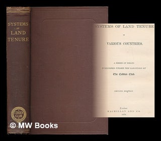 Item #214582 Systems of land tenure in various countries / a series of essays published under the...