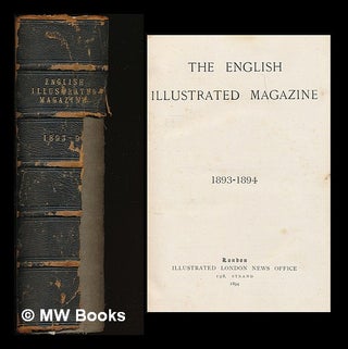 Item #214644 English illustrated magazine : 1893-1894. Thomas Hardy, George Gissing, Max...