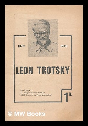 Item #215059 Leon Trotsky, 1879-1940 / Fourth International, European Secretariat and...
