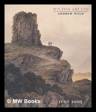 Item #215284 Watercolours and drawings the annual exhibition 22 June - 22 July 2005. Andrew Wyld
