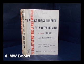 Item #215472 The collected writings of Walt Whitman. The correspondence / general editors: Gay...