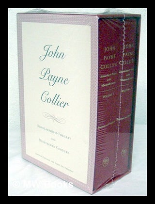 Item #215612 John Payne Collier : scholarship and forgery in the nineteenth century / Arthur...