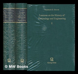 Item #215768 Lectures on the history of technology and engineering / Gunhard AE. Oravas ...