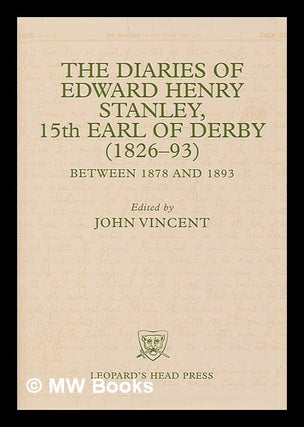 Item #215776 The diaries of Edward Henry Stanley, 15th Earl of Derby (1826-93) between 1878 and...