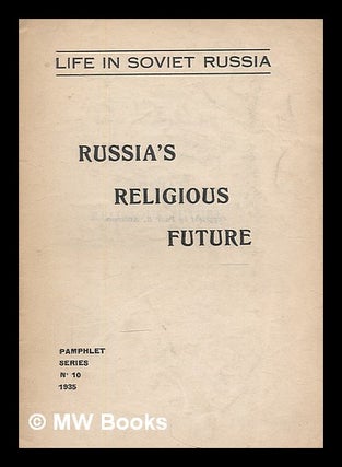 Item #216141 Russia's religious future / edited by Paul B. Anderson...et al. Paul B. Anderson
