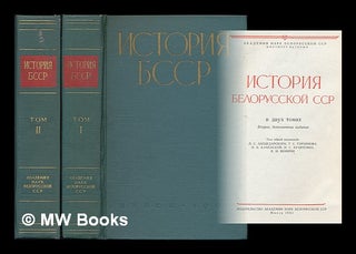 Item #216199 Istoriya Belorusskoy SSR : v dvukh tomakh [The history of the Belarussian SSR : in...