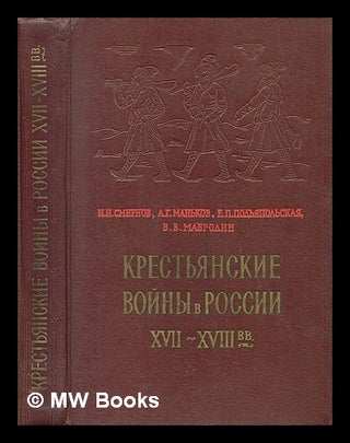 Item #216206 Krest'yanskiye Voyny v Rossii xvii -xviii v v. [Peasant War in Russia. Language:...