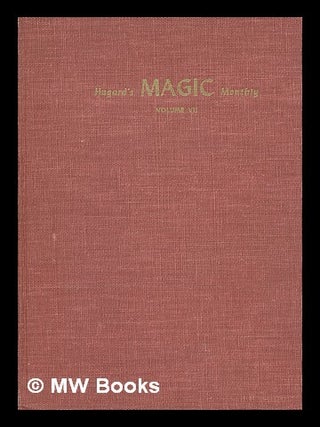 Item #216669 Hugard's magic monthly volume vii. Jean Hugard, b. 1872, Comp