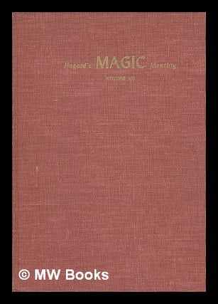 Item #216669 Hugard's magic monthly volume vii. Jean Hugard, b. 1872, Comp