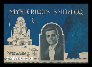Item #216671 Mysterious Smith Co. Presenting the temple of mystery. Mysterious Smith Co