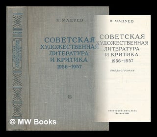 Item #216985 Sovetskaya khudozhestvennaya literatura i kritika 1956-1957 [Soviet literature and...
