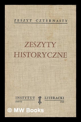 Item #217457 Zeszyty historyczne [Language: Polish]. Instytut Literacki, France Paris