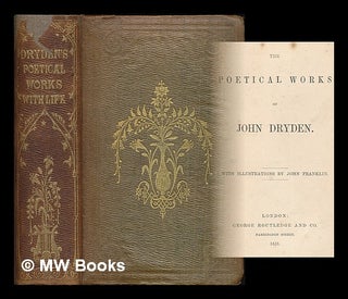 Item #217534 The poetical works of John Dryden / With illustrations by John Franklin. John Dryden
