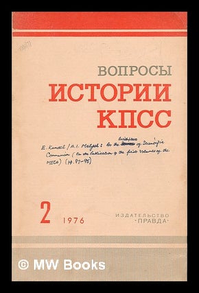 Item #218512 Voprosy istorii kpss: 2 [Questions of History of the CPSU 2. Language: Russian]....