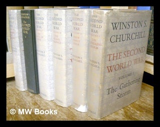 Item #218759 The Second World War / Winston S. Churchill [complete in 6 volumes]. Winston...