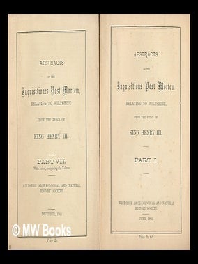 Item #219161 Abstracts of the inquisitions post mortem relating to Wiltshire from the reign of...