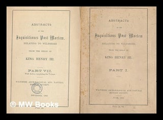 Item #219172 Abstracts of the inquisitions post mortem relating to Wiltshire from the reign of...