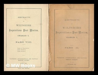 Item #219180 Abstracts of the inquisitions post mortem relating to Wiltshire from the reign of...