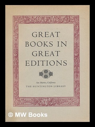 Item #219245 Great books in great editions. Roland Orvil Baughman, Robert O. Schad, Henry E....
