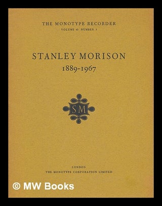 Item #219277 Stanley Morison, 1889-1967. James Moran, Stanley Morison