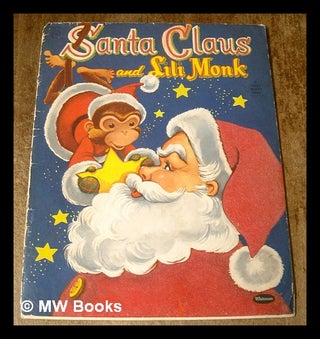 Item #219656 Santa Claus and Lili Monk. Anonymous