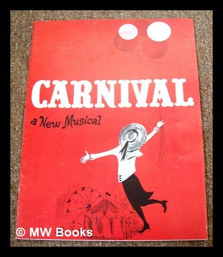 Item #219674 Carnival : a new musical [original souvenir program]. Anna Maria / Merrick David...